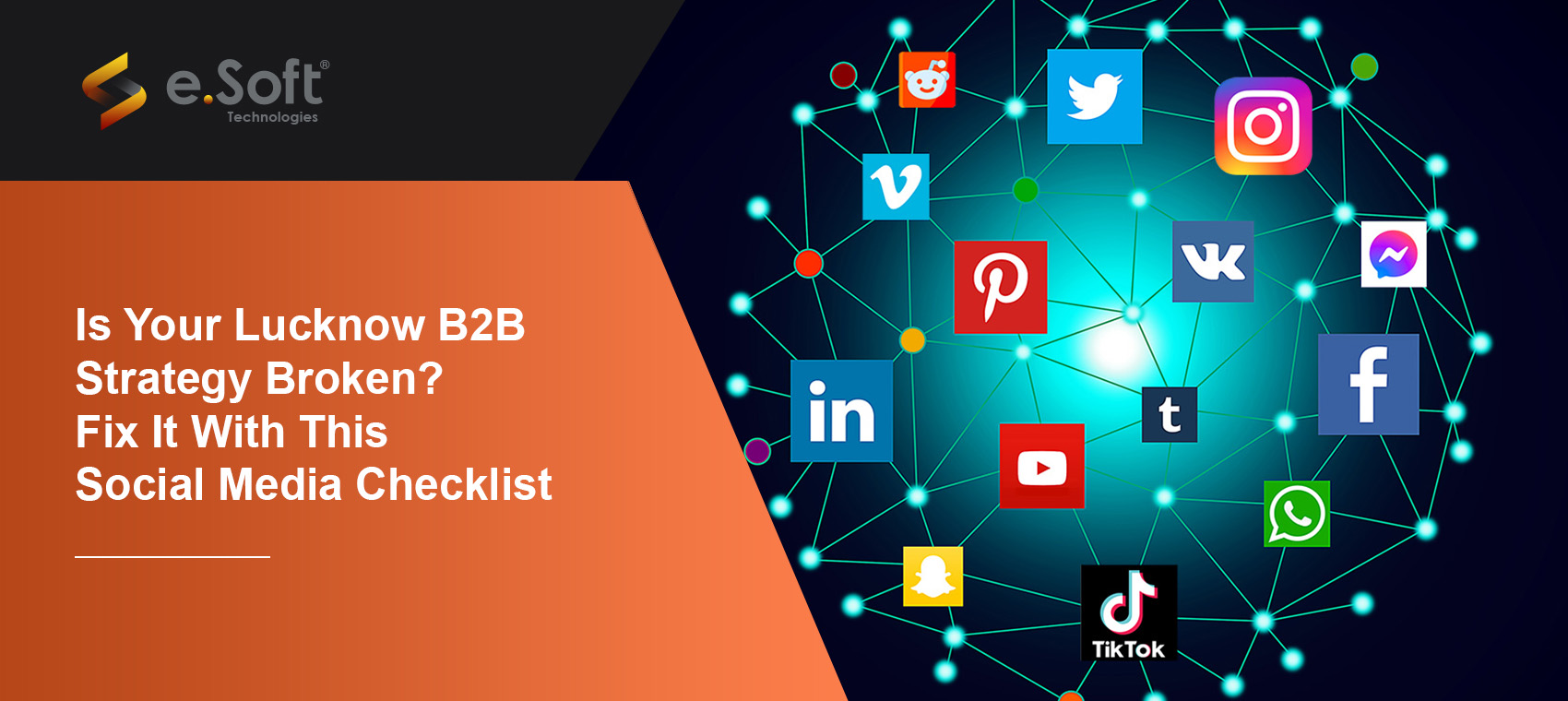 Lucknow Social Media Marketing Checklist for B2B Strategy